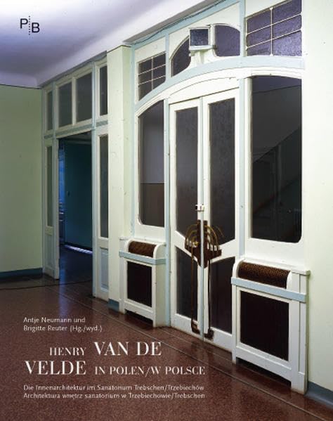 Das Sanatorium in Trebschen von Henry van de Velde book