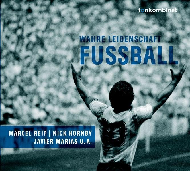 Fussball: Wahre Leidenschaft Historical Fiction