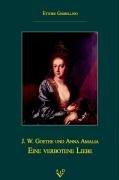 J. W. Goethe und Anna Amalia: Eine verbotene Liebe Politics & Society