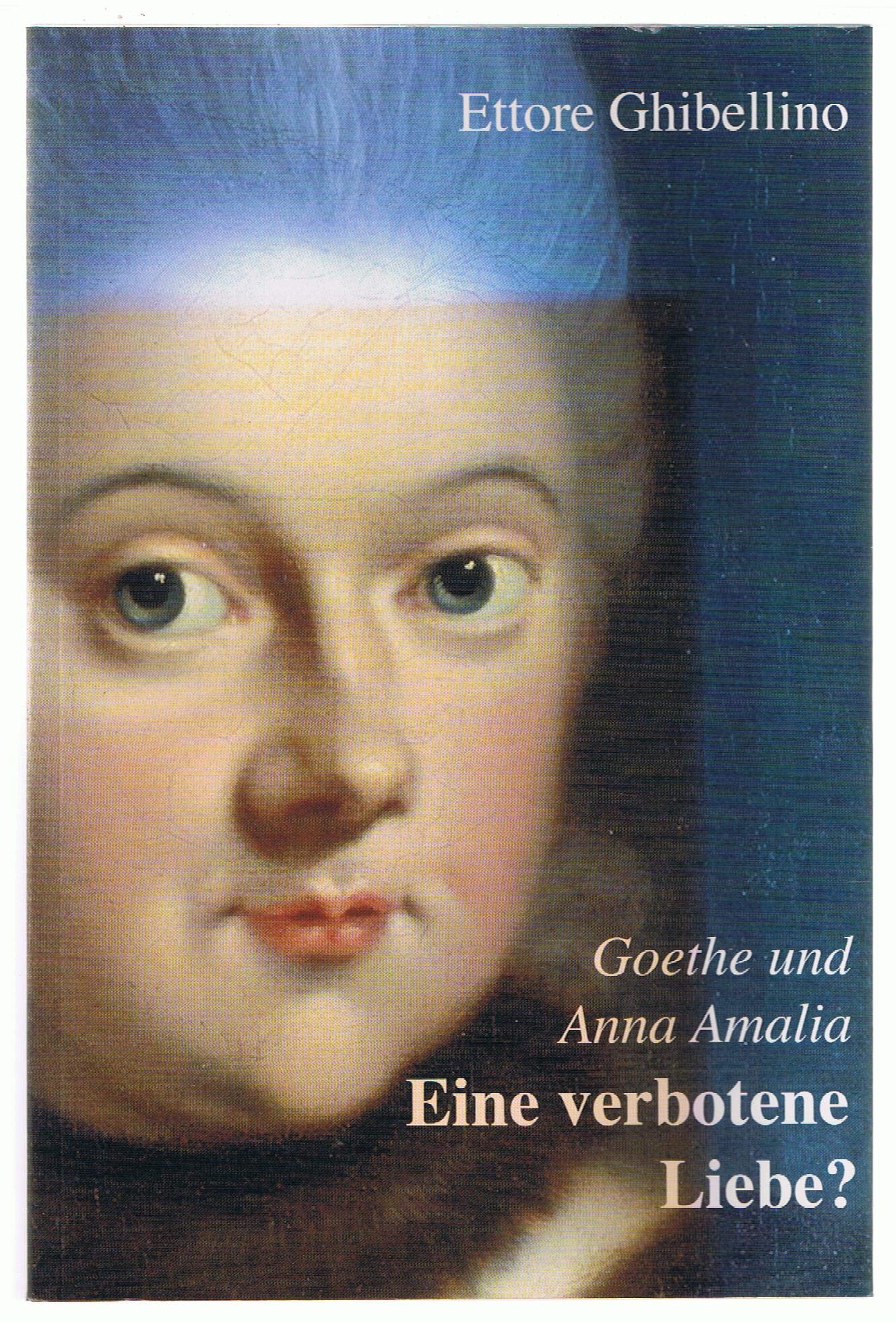 Goethe und Anna Amalia - Eine verbotene Liebe? Memories