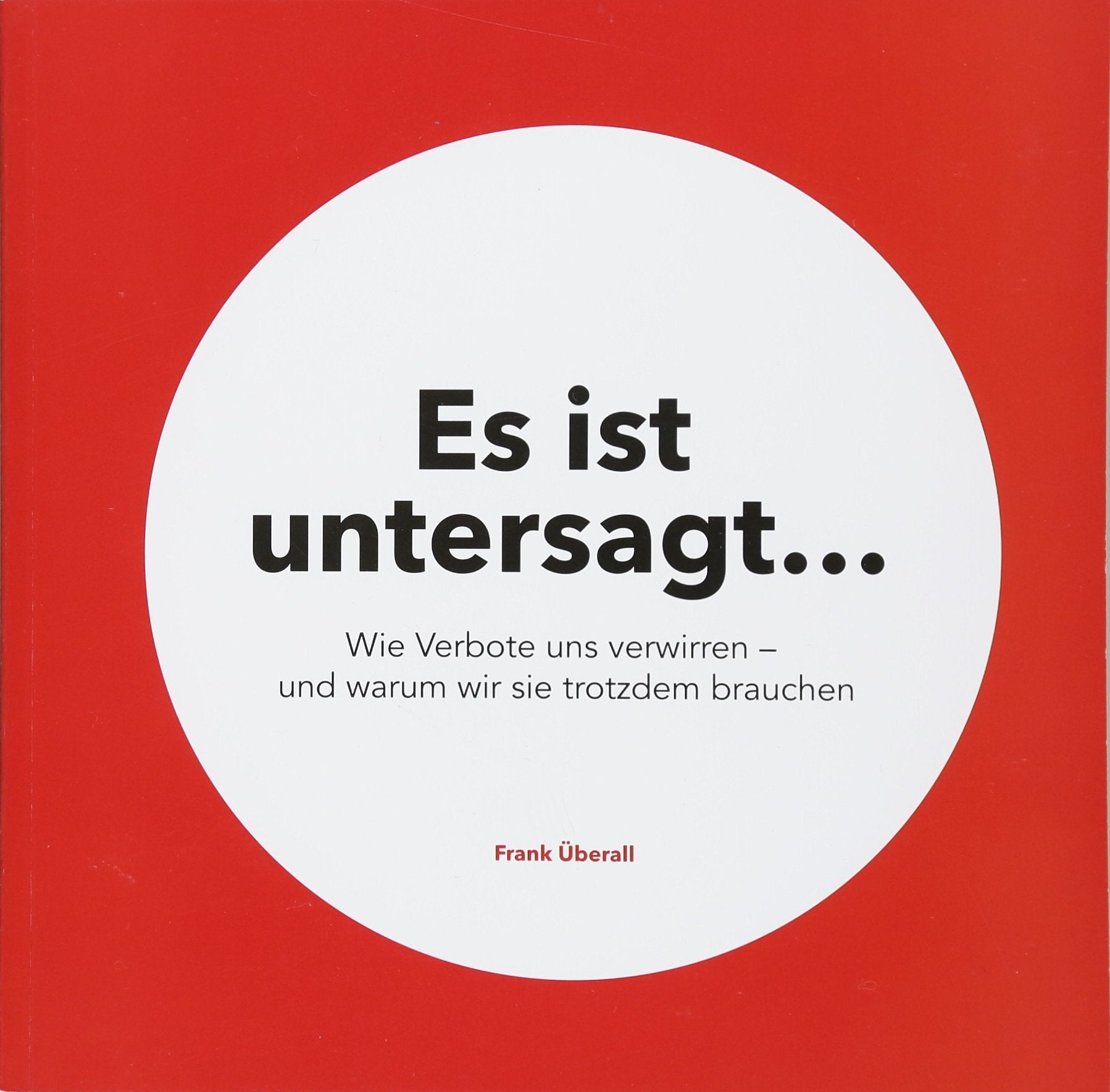 Product Image: Es ist untersagt...
