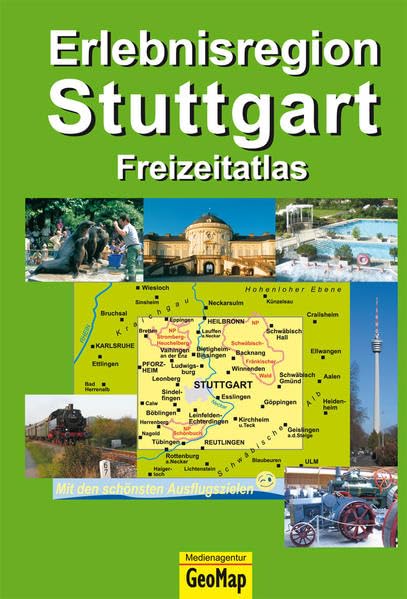 Erlebnisregion Stuttgart Freizeitatlas: Mit den schönsten Ausflugszielen (Geo Map) Leisure, Home & Garden