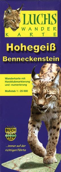 Hohegeiß /Benneckenstein: Wanderkarte mit Harzklubmarkierung und -numerierung im Maßstab 1:25000 (Luchs-Karte) Leisure, Home & Garden