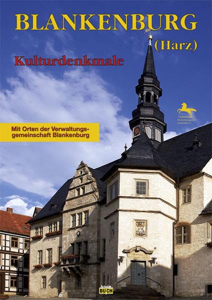 Blankenburg (Harz): Kulturdenkmale Politics & History