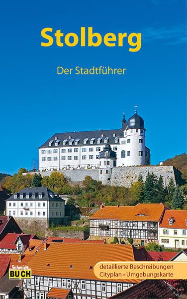 Stolberg: Der Stadtführer (Stadt- und Reiseführer) Film, Art & Culture