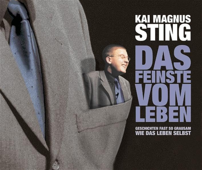 Das Feinste vom Leben: Geschichten fast so grausam wie das Leben selbst Books