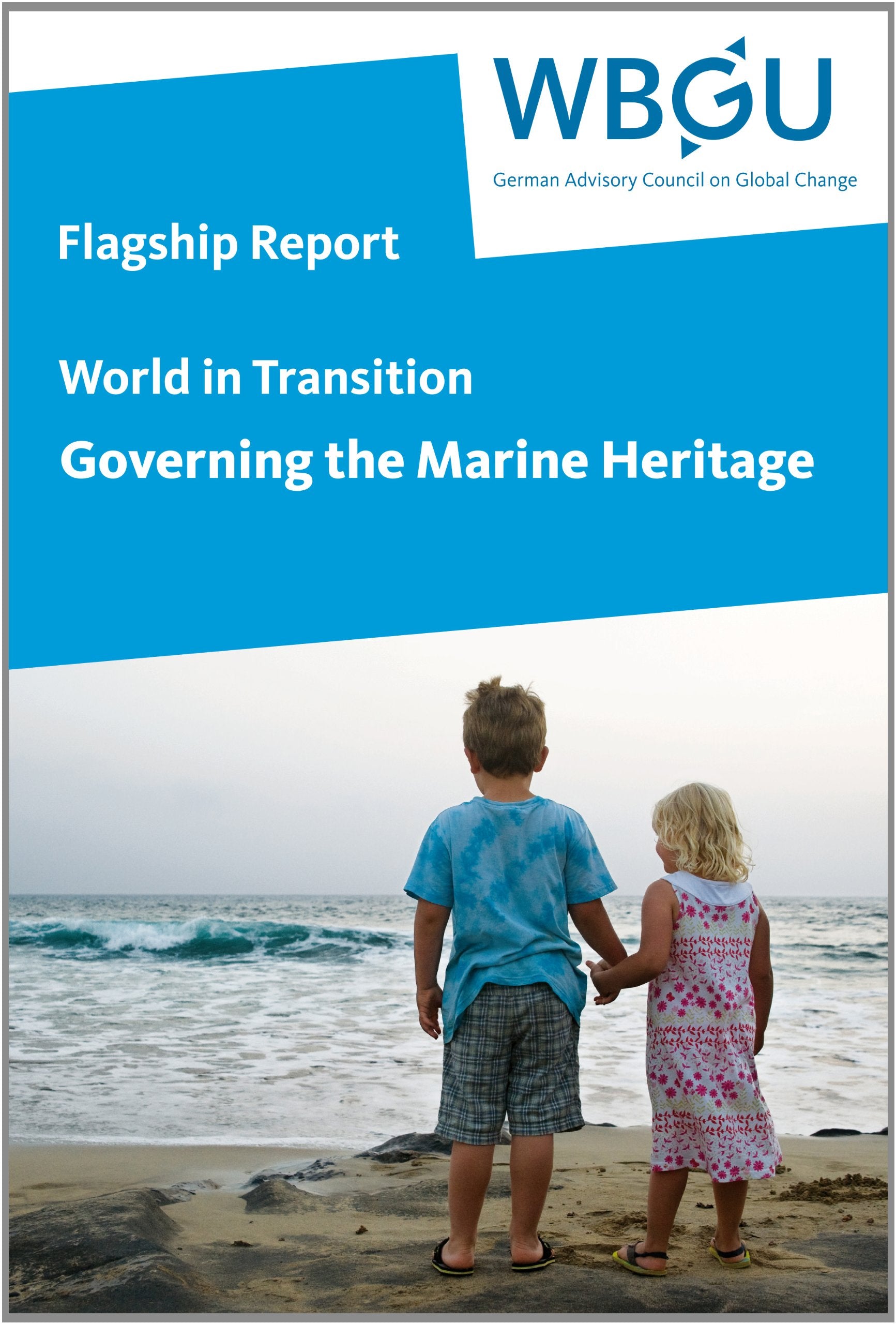 World in Transition: Governing the Marine Heritage book