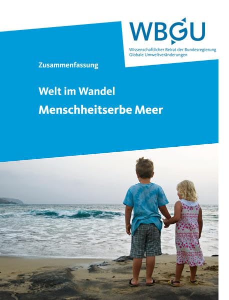 Welt im Wandel: Menschheitserbe Meer: Zusammenfassung Reference Books