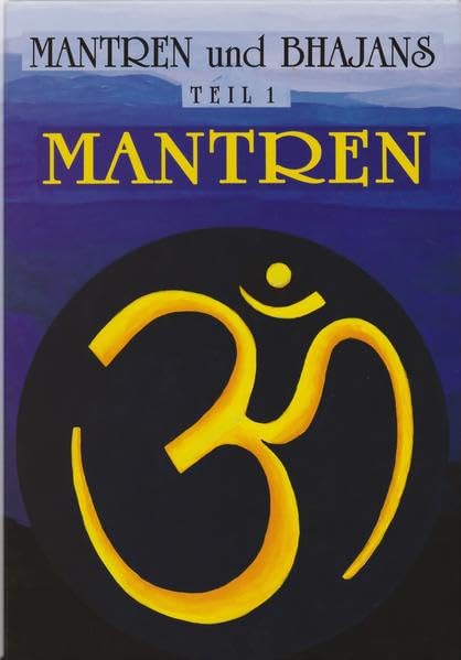 Mantren (Mantren und Bhajans, Band 1) Religion & Esotericism