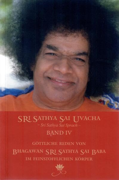 Sri Sathya Sai Uvacha – Band 4: Sri Sathya Sai Sprach book