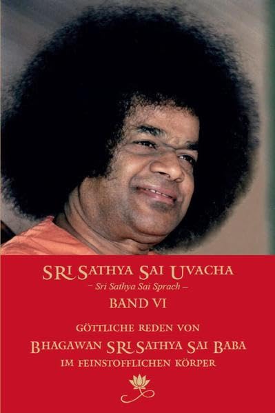 Sri Sathya Sai Uvacha – Band 6: Sri Sathya Sai Sprach Books