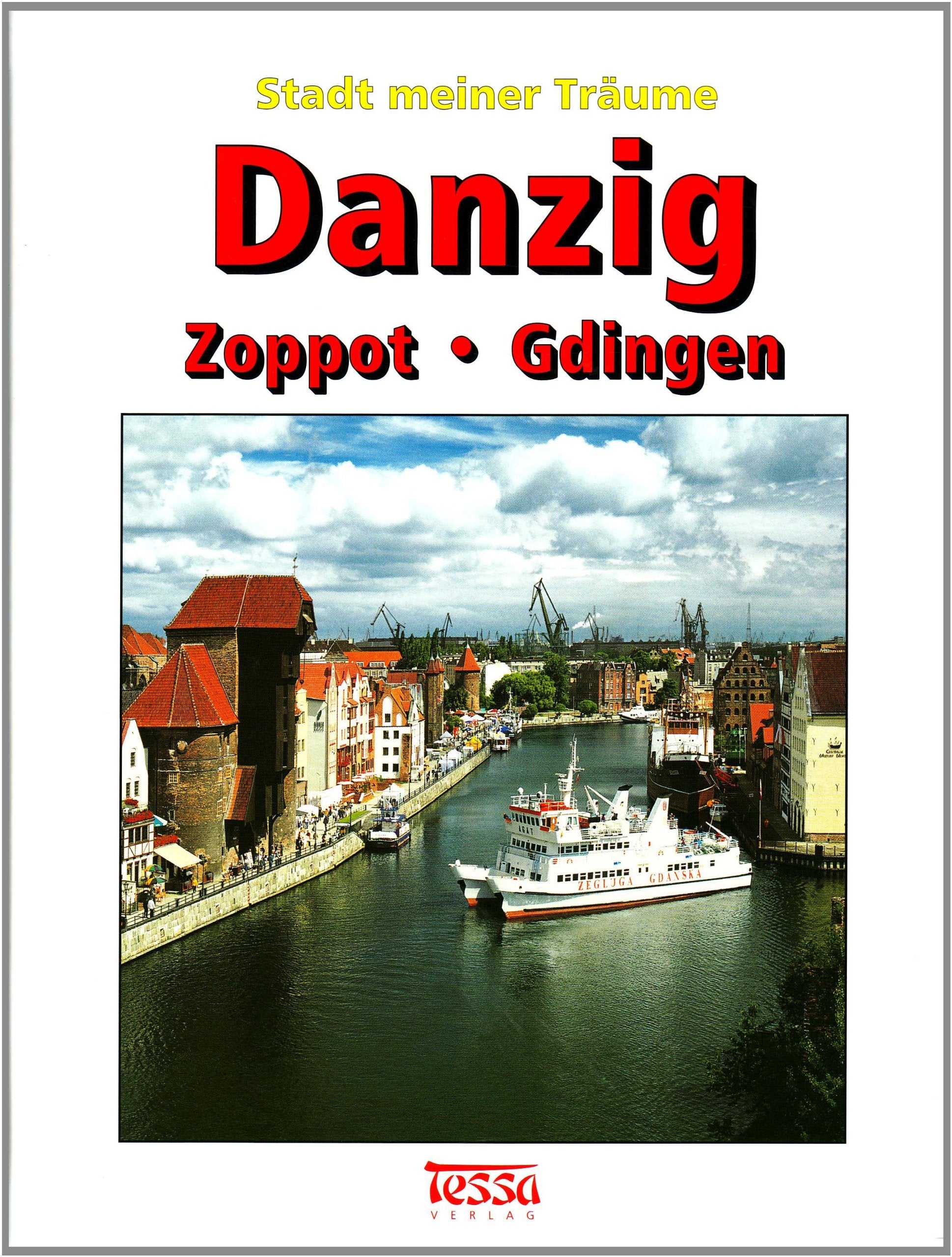 Album Danzig: Stadt meiner Träume, mit Zoppot, Gdingen Travel