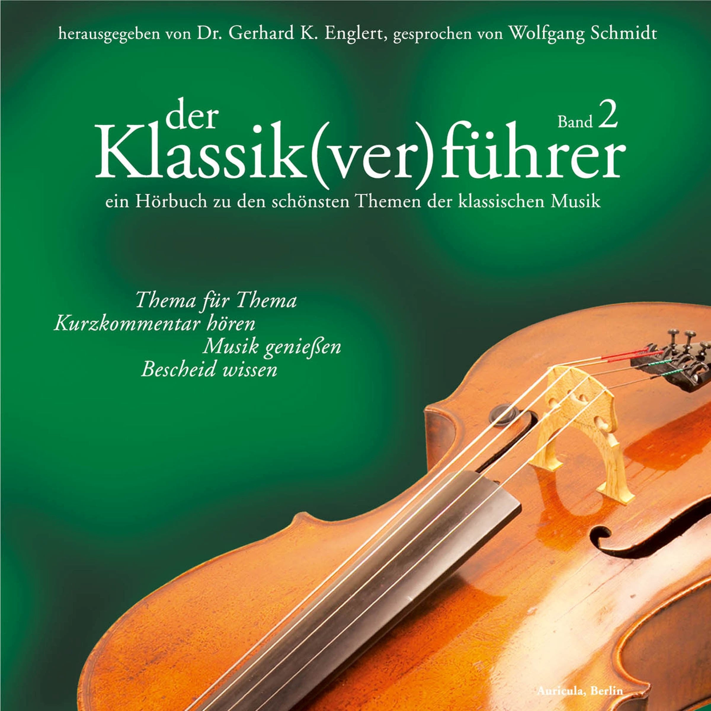 Der Klassik(ver)führer - Band 2 Arts & Music