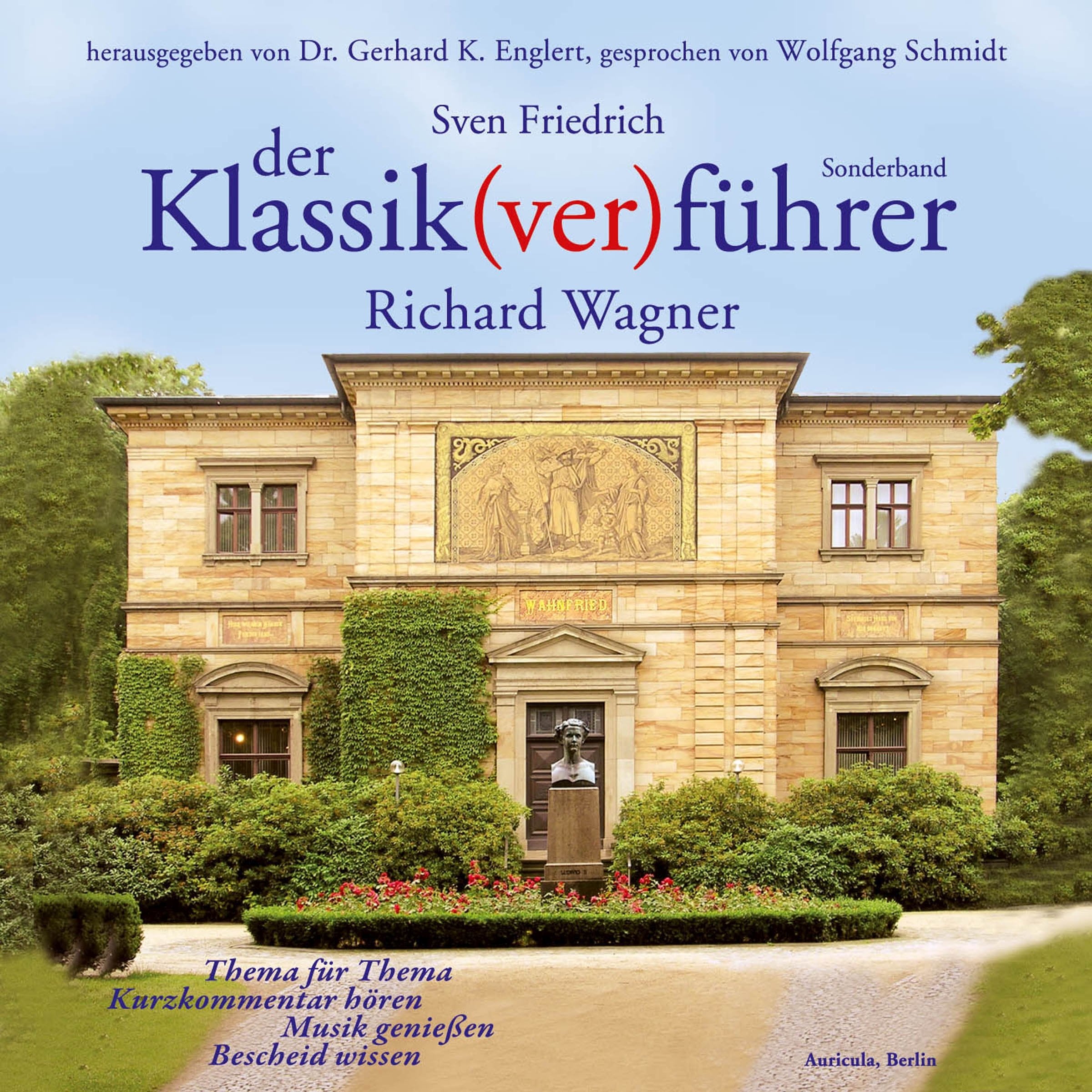 Der Klassik(ver)führer. Sonderband Richard Wagner Social Sciences