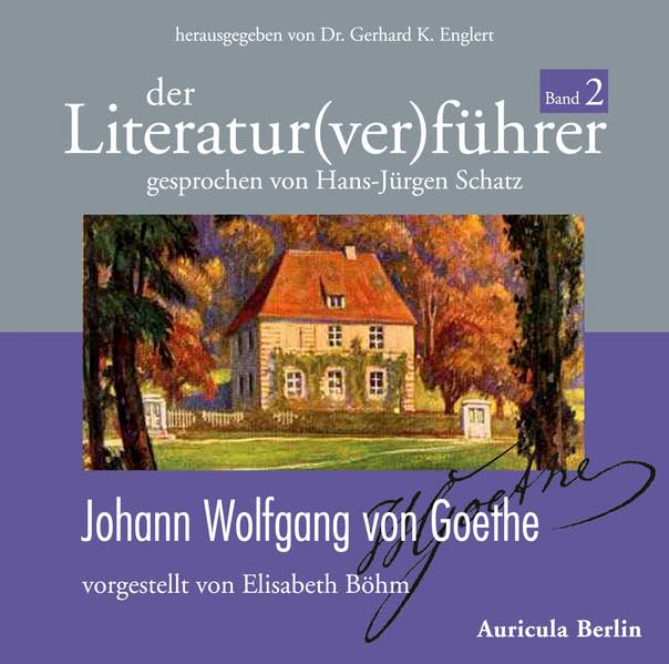Der Literatur(ver)führer - Band 2: Johann Wolfgang von Goethe Contemporary literature