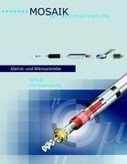 Mosaik der Automatisierung: Band 2: Kleinst- und Mikroantriebe - Technik und Anwendung Business & Technology