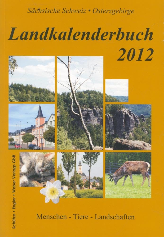 Landkalenderbuch 2012: Menschen - Tiere - Landschaften Living & Furnishing