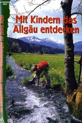 Mit Kindern das Allgäu entdecken Architecture