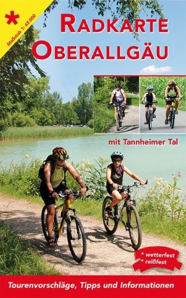 Radkarte Oberallgäu mit Tannheimer Tal: Radkarte 1:65000: Mit Tannheimer Tal. Tourenvorschläge, Tipps, Informationen. Wetterfest, reißfest Film, Art & Culture