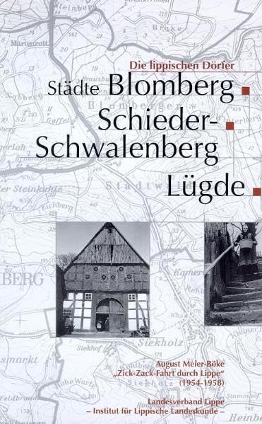 Zick-Zack-Fahrt durch Lippe (1954-1958). Die Lippischen Dörfer: Stadt Blomberg, Schieder-Schwalenberg, Lügde Law