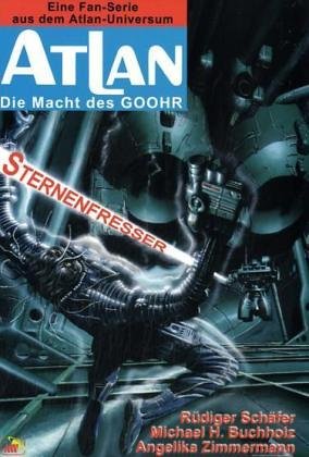 Sternenfresser (Atlan) - Schäfer, Rüdiger book
