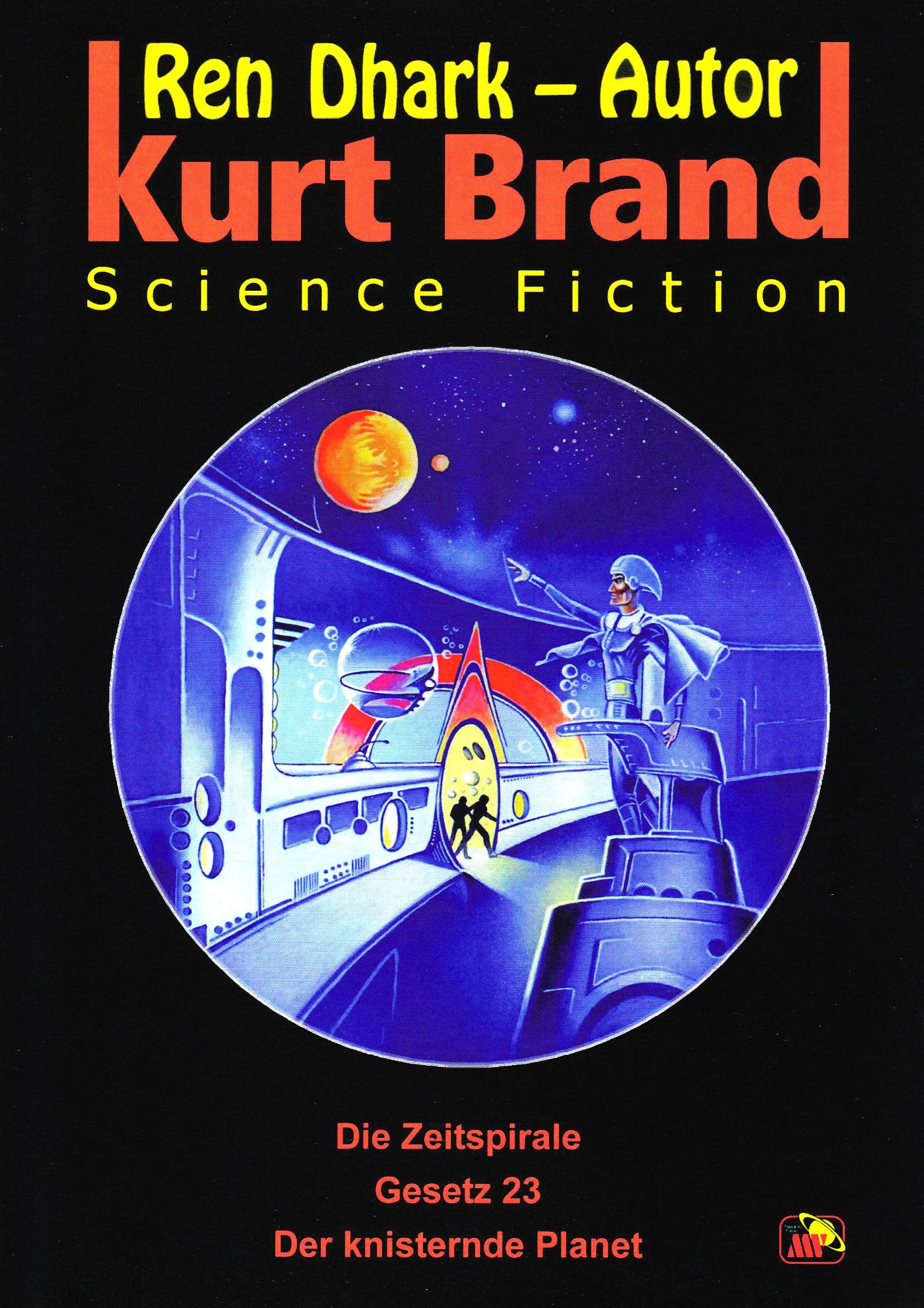 Die Zeitspirale /Gesetz 23 /Der knisternde Planet Fantasy & Sci-Fi