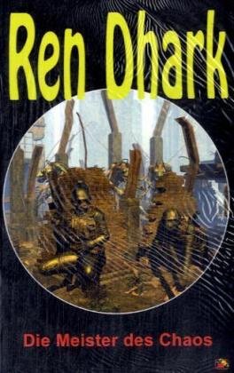 Die Meister des Chaos (Ren Dhark) Contemporary literature