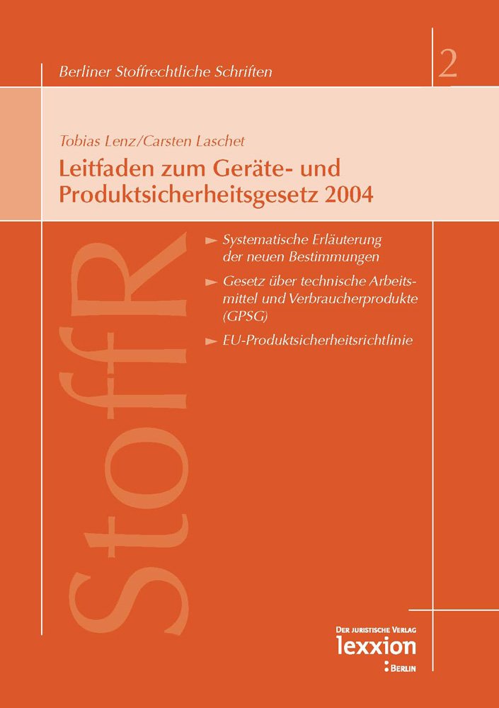 Leitfaden zum Geräte- und Produktsicherheitsgesetz 2004 Law