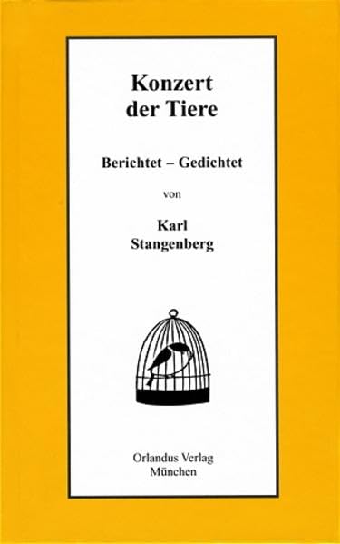 Konzert der Tiere: Berichtet und gedichtet Poetry
