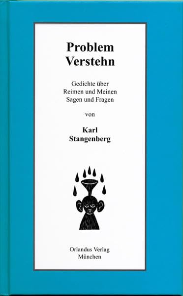 Problem Verstehn: Gedichte über Reimen und Meinen, Sagen und Fragen Poetry