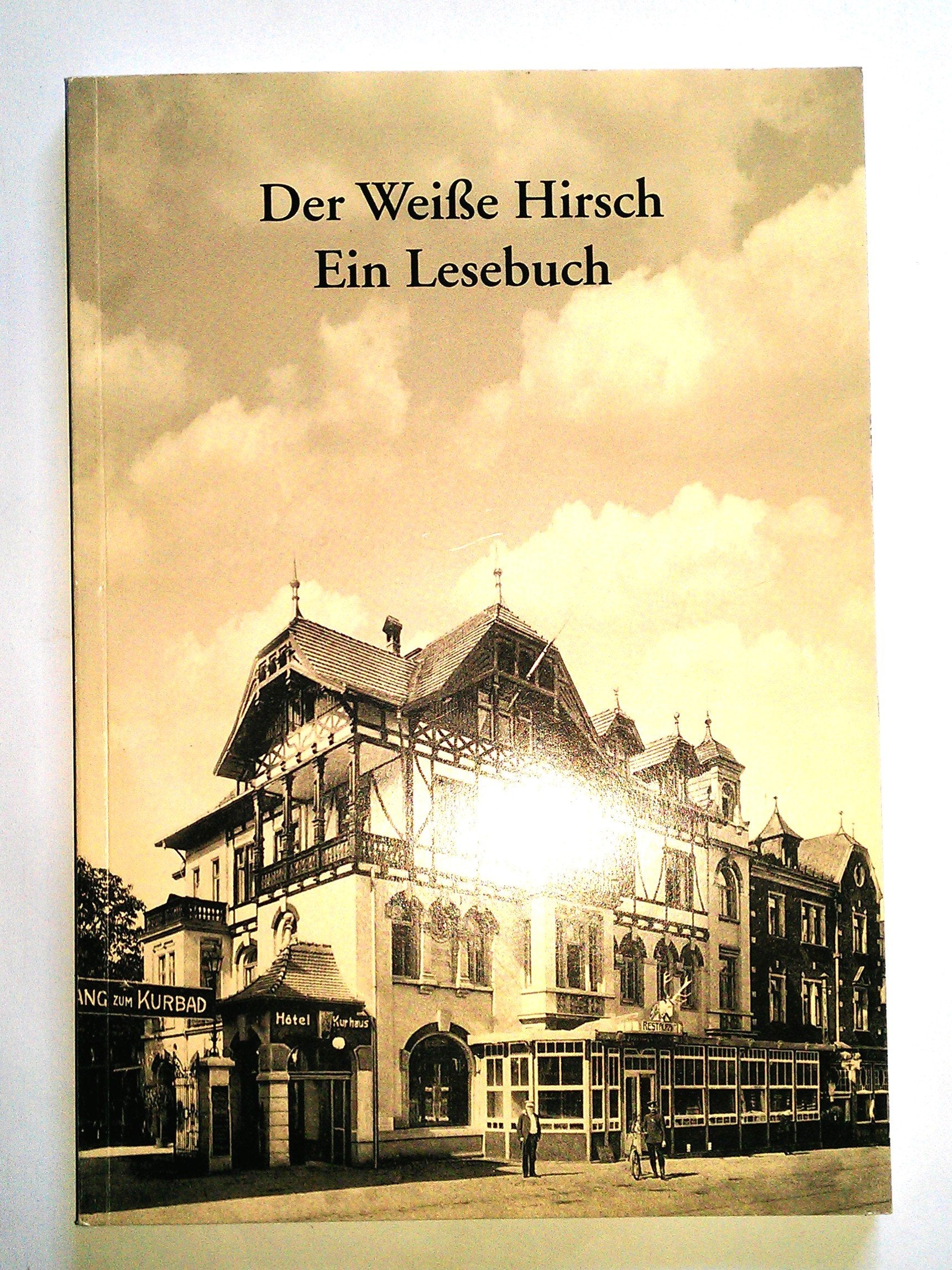 Der Weiße Hirsch: Ein Lesebuch Social Sciences