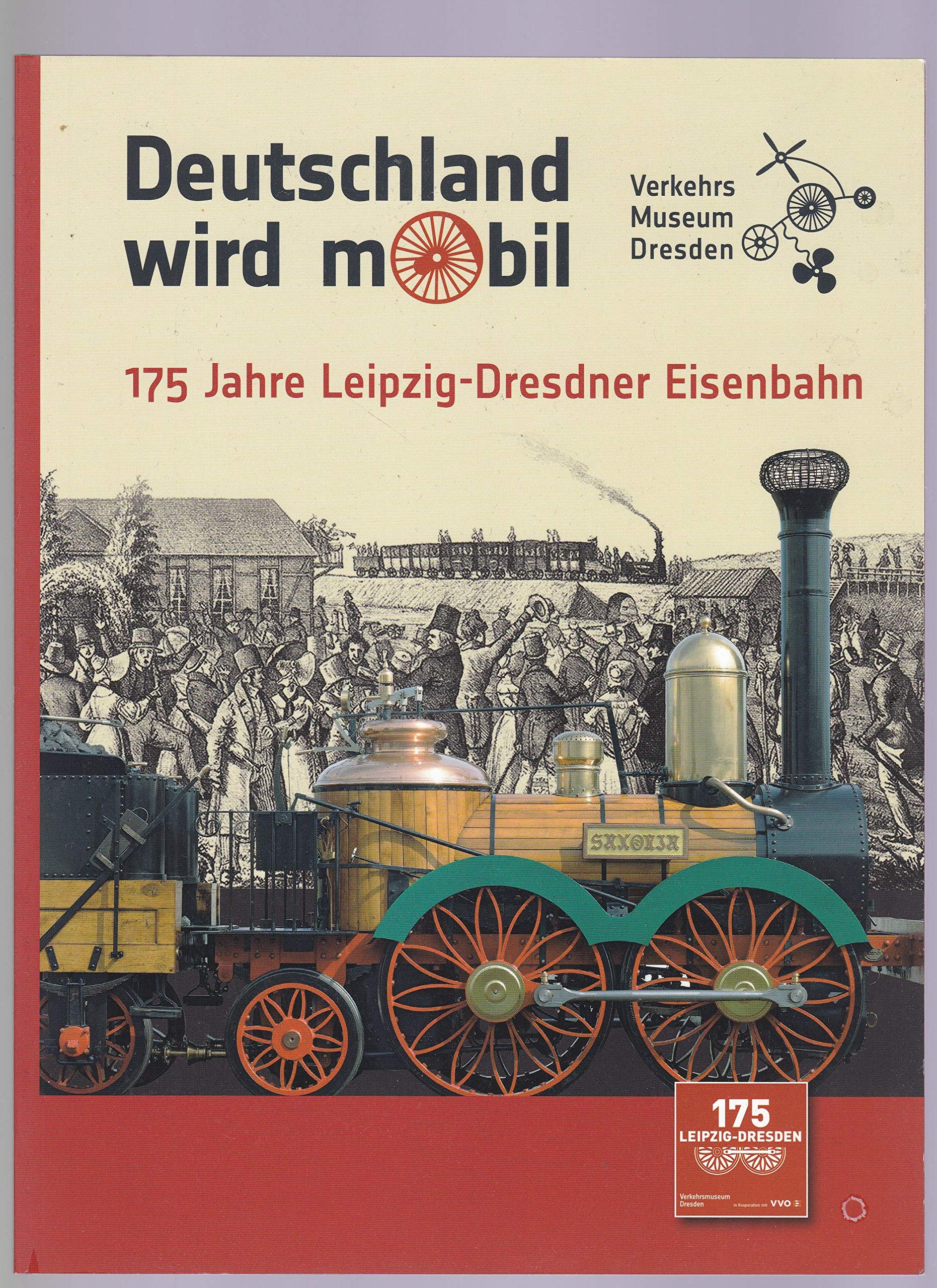 Deutschland wird mobil, 175 Jahre Leipzig-Dresdner Eisenbahn Books