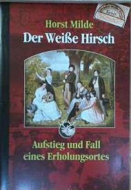 Product Image: Der Weiße Hirsch: Aufstieg und Fall eines Erholungsortes