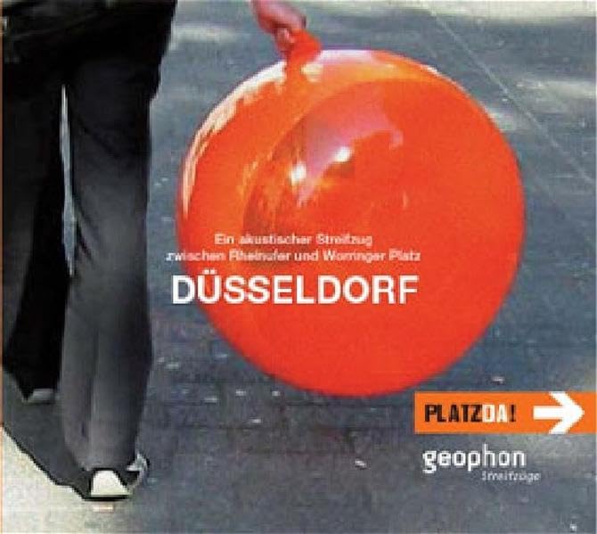 Düsseldorf- Ein akustischer Streifzug zwischen Rheinufer und Worringer Platz CD.: Eine akustische Reise zwischen Rheinufer und Worringer Platz (Streifzüge) Leisure, Home & Garden