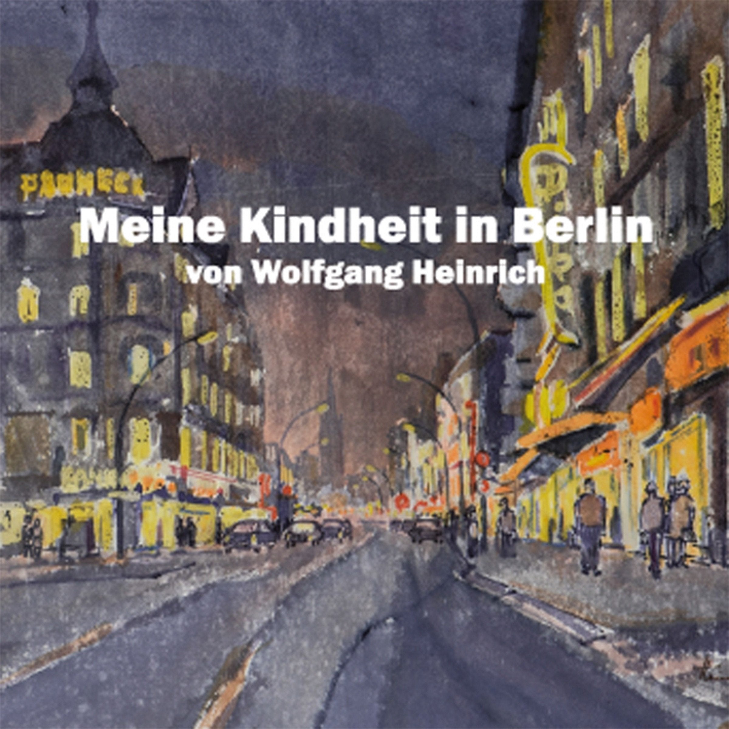 Meine Kindheit in Berlin Memories