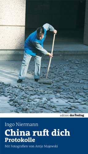 China ruft Dich: Protokolle Politics & History