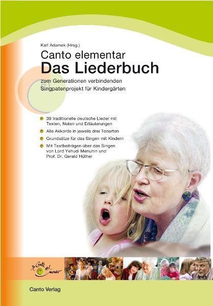 Das Liederbuch - Canto elementar: Zum Generationen verbindenden Singpatenprojekt für Kindergärten - 39 traditionelle deutsche Lieder mit Texten, Noten und Erläuterungen Medicine