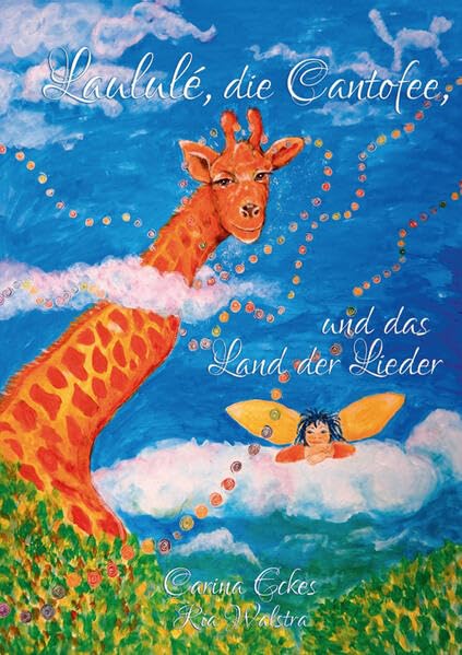 Laululé, die Canto, und das Land der Lieder: Ein LiederBilderLeseBuch (Laululé, die Cantofee: und das Land der Lieder) Health, Nutrition & Fitness