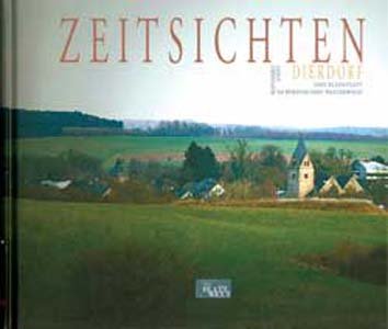Zeitsichten: Dierdorf, eine Kleinstadt im Rheinischen Westerwald (Livre en allemand) book