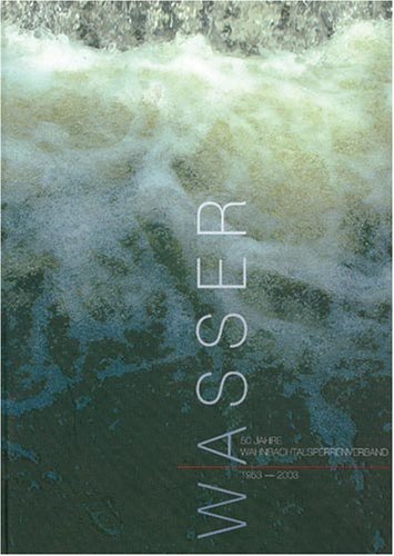 Wasser: 50 Jahre Wahnbachtalsperrenverband Reference Books