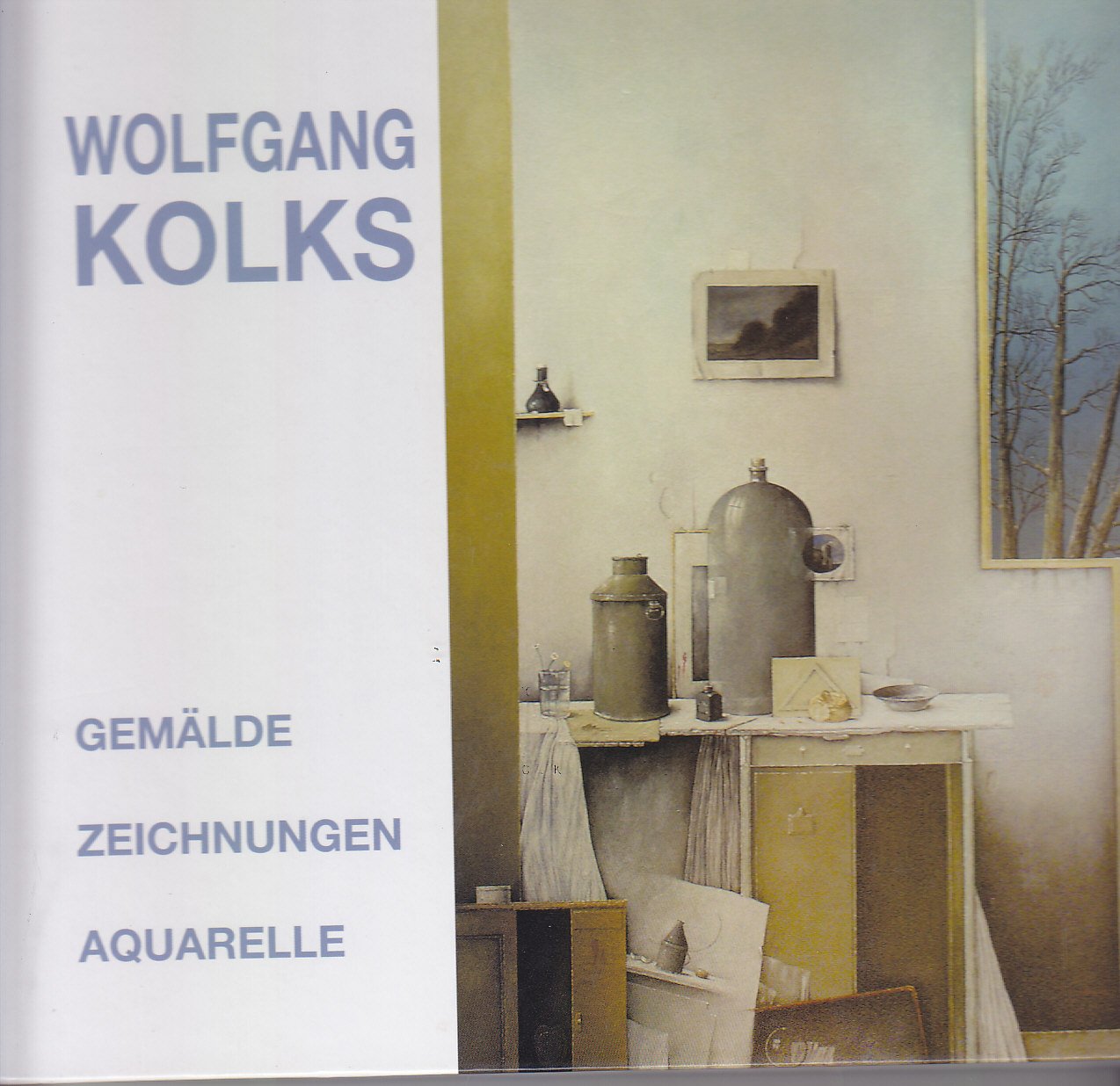 Wolfgang Kolks: Gemälde. Zeichnungen. Aquarelle Art & Literature