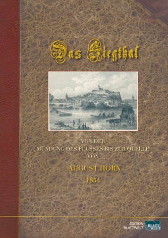 Das Siegthal - Horn: Von der Mündung bis zur Quelle von August Horn 1854 Politics & History