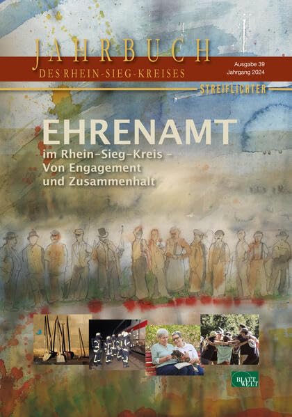 Jahrbuch des Rhein-Sieg-Kreises 2024: Ehrenamt im Rhein-Sieg-Kreis – Von Engagement und Zusammenhalt Books