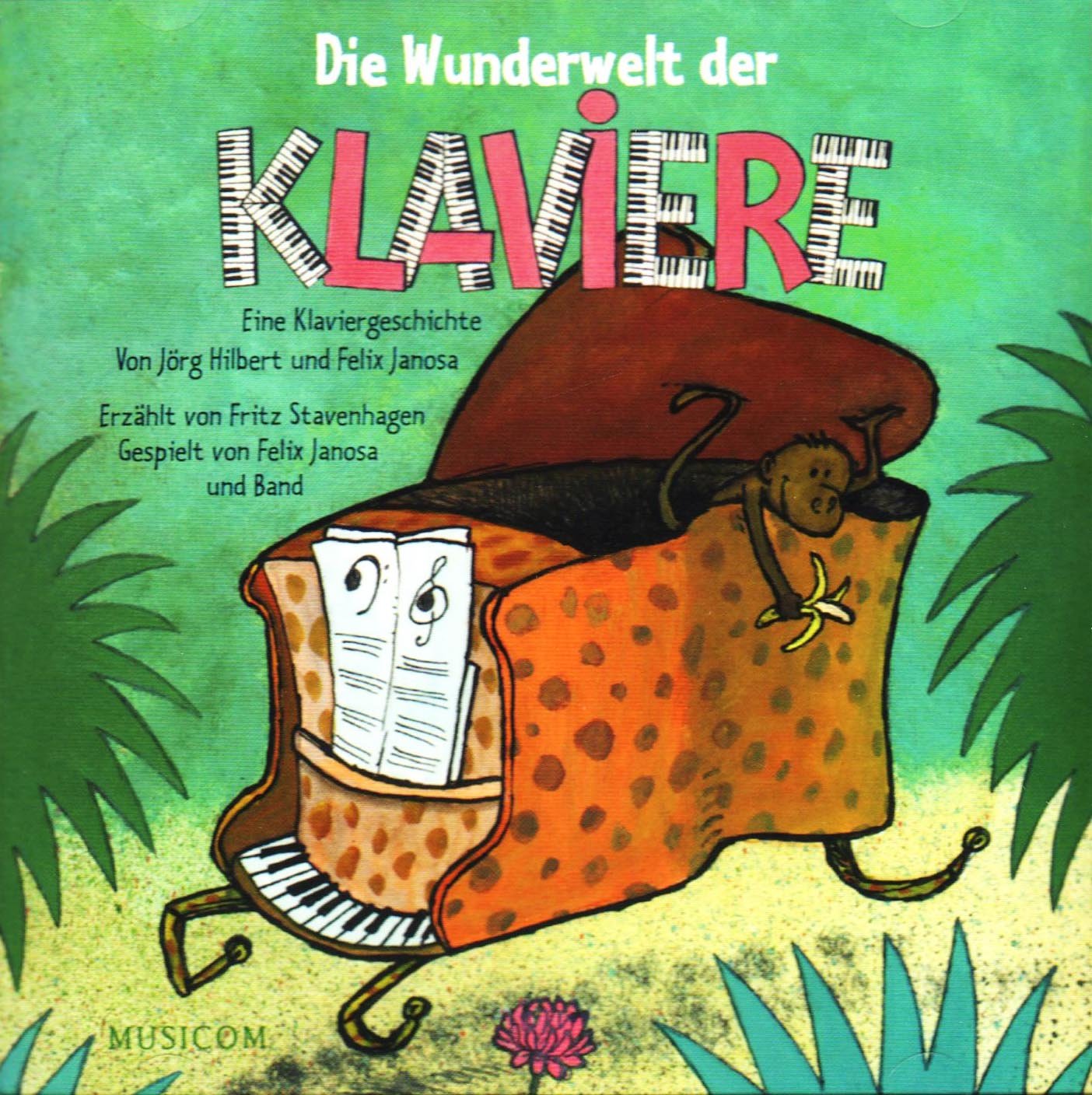 Die Wunderwelt der Klaviere: Eine Klaviergeschichte Novels & Short Stories