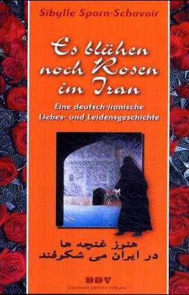 Product Image: Es blühen noch Rosen im Iran
