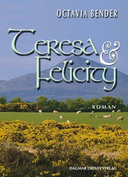 Teresa & Felicity Historical Fiction