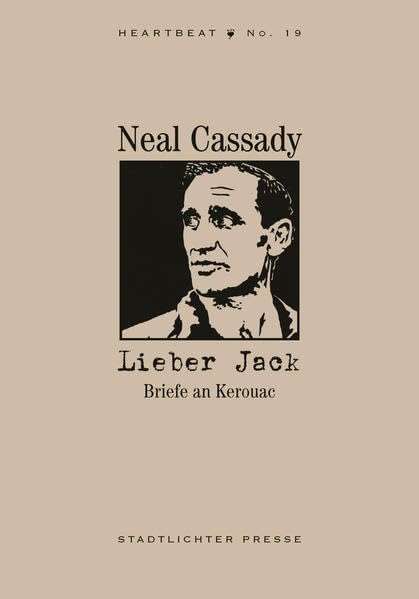 Lieber Jack. Briefe an Kerouac (Heartbeats) Essays & Short Stories