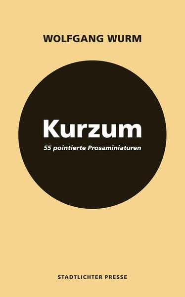 Product Image: Kurzum.: 55 pointierte Prosaminiaturen