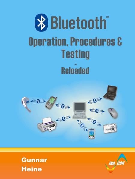 Bluetooth - Operation, Procedures & Testing - Reloaded Media & Communication