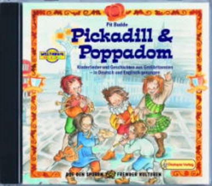 Pickadill & Poppadom: Kinderlieder und Geschichten aus Großbritannien - in Deutsch und Englisch gesungen (Weltmusik für Kinder) Sheet Music